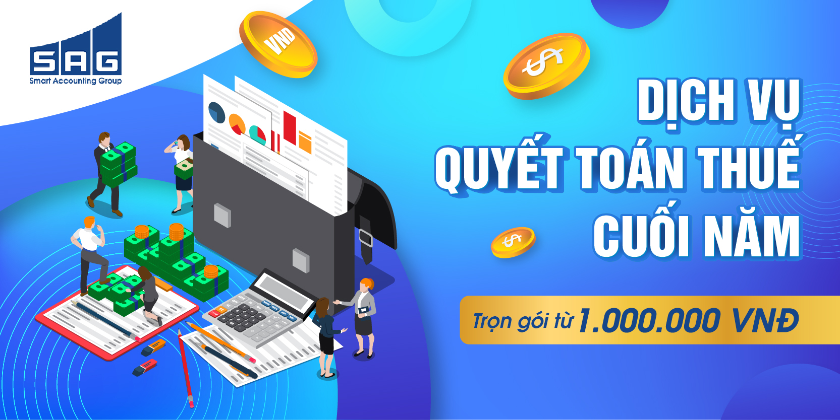 Dịch vụ quyết toán thuế doanh nghiệp cuối năm tại SAG trọn gói 1.000.000 VNĐ