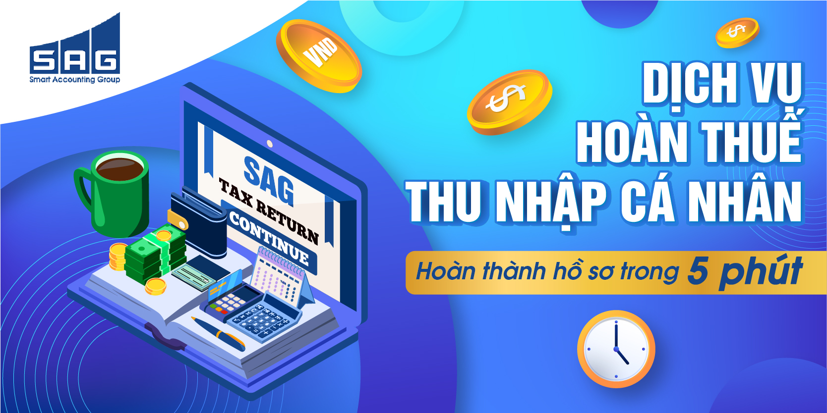 Dịch vụ hoàn thuế thu nhập cá nhân (TNCN) chỉ trong 5 phút