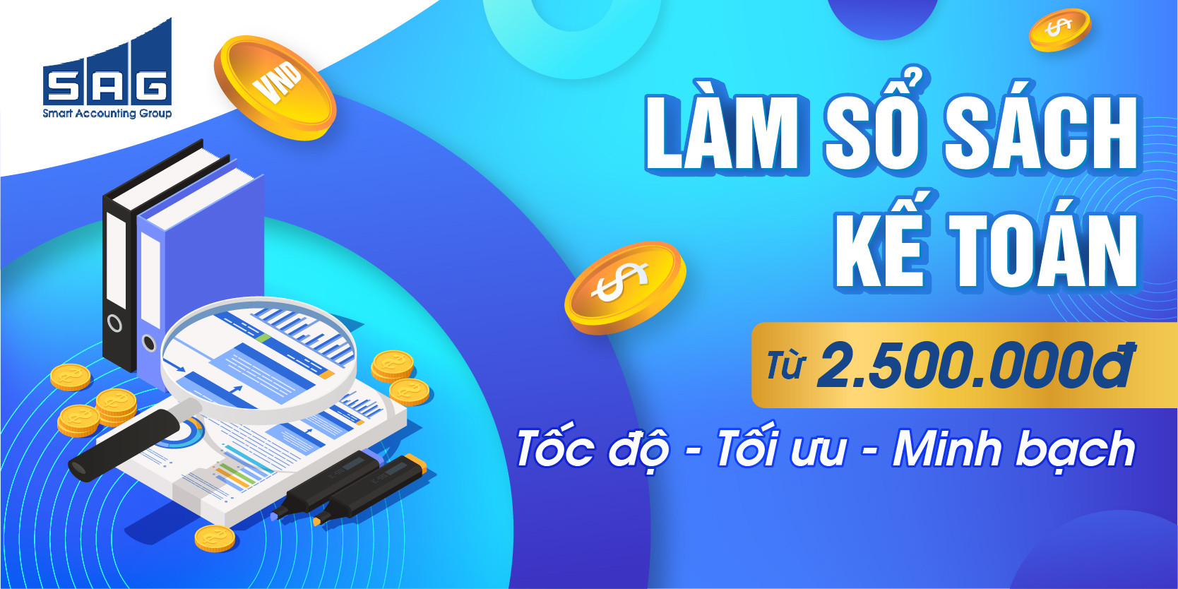 Dịch vụ nhận Làm Sổ Sách Kế Toán - Phí dịch vụ từ 2.500.000đ