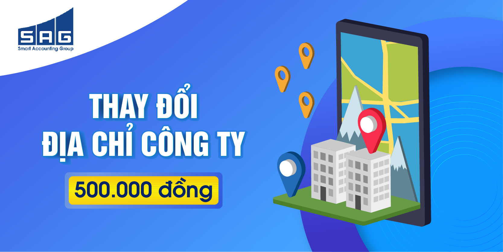 Dịch vụ làm thủ tục thay đổi địa chỉ trụ sở công ty tại SAG