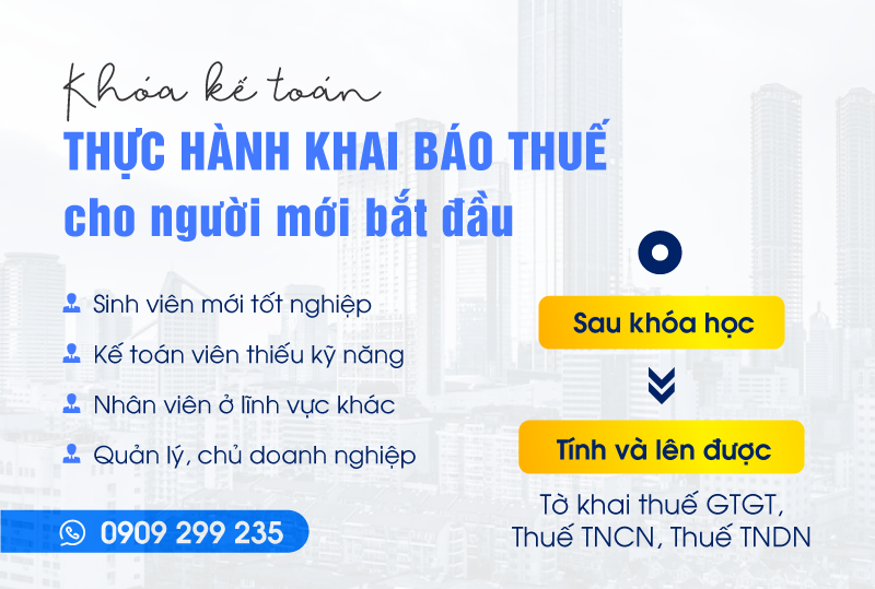 Khóa học Kế Toán Thuế (Thực Hành Báo Cáo Thuế)